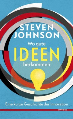 Wo gute Ideen herkommen. (eBook, ePUB) - Johnson, Steven