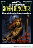 Ein Galgen für Morgana (3. Teil) / John Sinclair Bd.971 (eBook, ePUB)