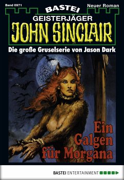 Ein Galgen für Morgana (3. Teil) / John Sinclair Bd.971 (eBook, ePUB) - Dark, Jason