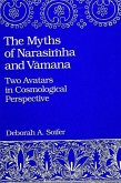The Myths of Narasi&#7745;ha and V&#257;mana: Two Avatars in Cosmological Perspective