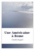 Une Americaine a Rome (eBook, ePUB) Une Americaine a Rome (eBook, ePUB)