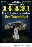 Der Totenhügel / John Sinclair Bd.979 (eBook, ePUB)