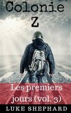 Colonie Z : Les premiers jours (vol. 3) (eBook, ePUB)