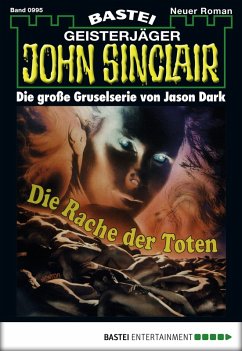 Die Rache der Toten / John Sinclair Bd.995 (eBook, ePUB) - Dark, Jason