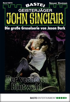 Der verhexte Blutwald (1. Teil) / John Sinclair Bd.973 (eBook, ePUB) - Dark, Jason