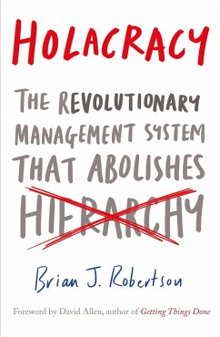 Holacracy - Robertson, Brian J.