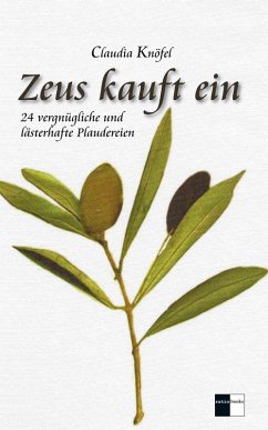 Zeus kauft ein (eBook, ePUB) - Knöfel, Claudia