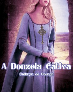 Cover A Donzela Cativa (eBook, ePUB)