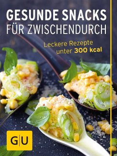 Gesunde Snacks für Zwischendurch (eBook, ePUB) - Gugetzer, Gabriele; Dusy, Tanja