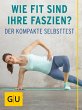 Wie fit sind Ihre Faszien? (eBook, ePUB) - Bild 1