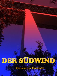 Der Südwind (eBook, ePUB) - Prestele, Johannes