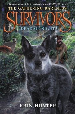 Survivors: The Gathering Darkness #2: Dead of Night - Hunter, Erin