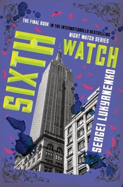 Sixth Watch - Lukyanenko, Sergei