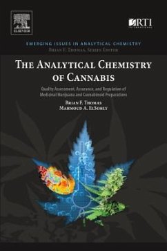 The Analytical Chemistry of Cannabis - Thomas, Brian F.;ElSohly, Mahmoud A.