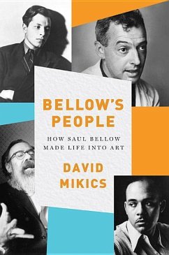 Bellow's People - Mikics, David