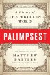 Palimpsest: A History of the Written... - Bild 1