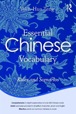 Essential Chinese Vocabulary: Rules and Scenarios - Teng, Wen-Hua