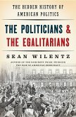 The Politicians and the Egalitarians