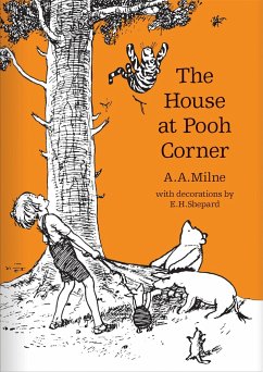 The House at Pooh Corner. 90th Anniversary Edition - Milne, A. A.