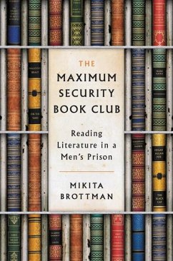 The Maximum Security Book Club - Brottman, Mikita