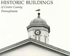 Historic Buildings of Centre County, Pennsylvania - Ramsey, Gregory
