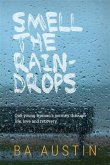Smell the Raindrops (eBook, ePUB)