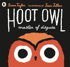 Hoot Owl, Master of Disguise - Taylor, Sean