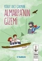 Almarpanin Gizemi - Avci cakman, Koray