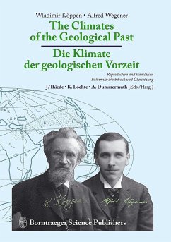 The Climates of the Geological Past - Die Klimate der geologischen Vorzeit - Köppen, Wladimir;Wegener, Alfred