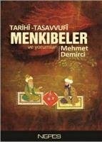 Tarihi-Tasavvufi Menkibeler ve Yorumlari - Demirci, Mehmet