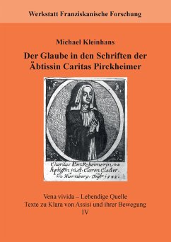 Der Glaube in den Schriften der Äbtissin Caritas Pirckheimer (eBook, ePUB)