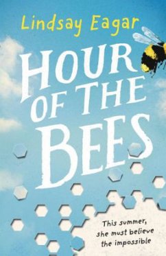 Hour of the Bees - Eagar, Lindsay