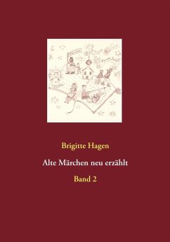 Alte Märchen neu erzählt (eBook, ePUB) - Hagen, Brigitte