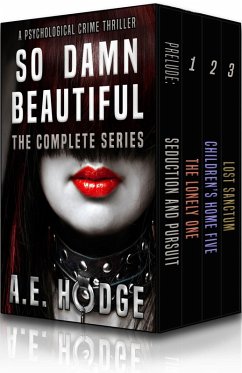 So Damn Beautiful: The Complete Series (eBook, ePUB) - Hodge, A. E.