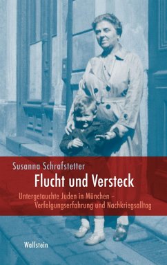 Flucht und Versteck (eBook, PDF) - Schrafstetter, Susanna