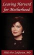Leaving Harvard for Motherhood (eBook,... - Bild 1
