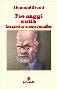 Tre saggi sulla teoria sessuale (eBook, ePUB) - Freud, Sigmund