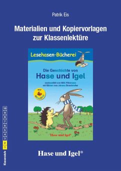 Die Geschichte von Hase und Igel / Silbenhilfe. Begleitmaterial - Eis, Patrik