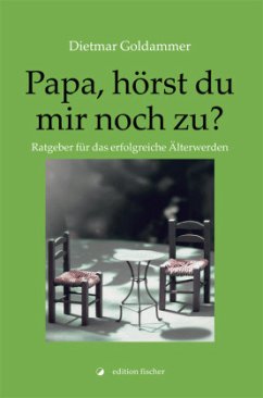 Papa, hörst du mir noch zu? - Goldammer, Dietmar