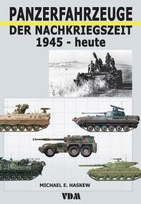 Panzerfahrzeuge der Nachkriegszeit 1945 - heute