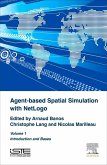 Agent-Based Spatial Simulation with NetLogo Volume 1 (eBook, ePUB)