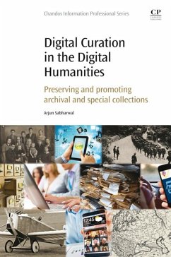 Digital Curation in the Digital Humanities (eBook, ePUB) - Sabharwal, Arjun