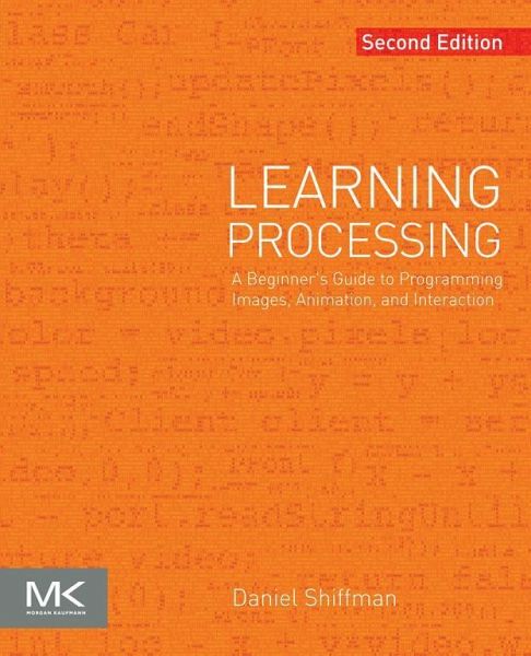 Learning Processing (eBook, ePUB) Learning Processing (eBook, ePUB)
