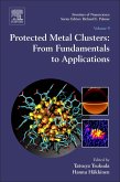 Protected Metal Clusters: From Fundamentals to Applications (eBook, ePUB)