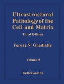 Ultrastructural Pathology of the Cell and Matrix (eBook, ePUB)