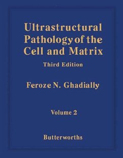 Ultrastructural Pathology of the Cell and Matrix (eBook, ePUB) - Ghadially, Feroze N.