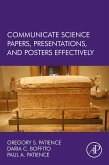 Communicate Science Papers, Presentations, and Posters Effectively (eBook, ePUB)