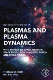 Introduction to Plasmas and Plasma Dynamics (eBook, ePUB)