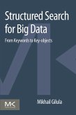 Structured Search for Big Data (eBook, ePUB)