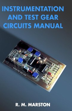 Instrumentation and Test Gear Circuits Manual (eBook, PDF) - Marston, R. M.